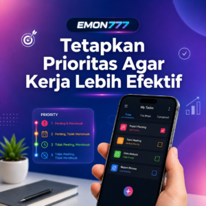 EMON777 Prioritas  Kerja 