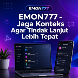 EMON777 Tindak lanjut Sangat Tepat